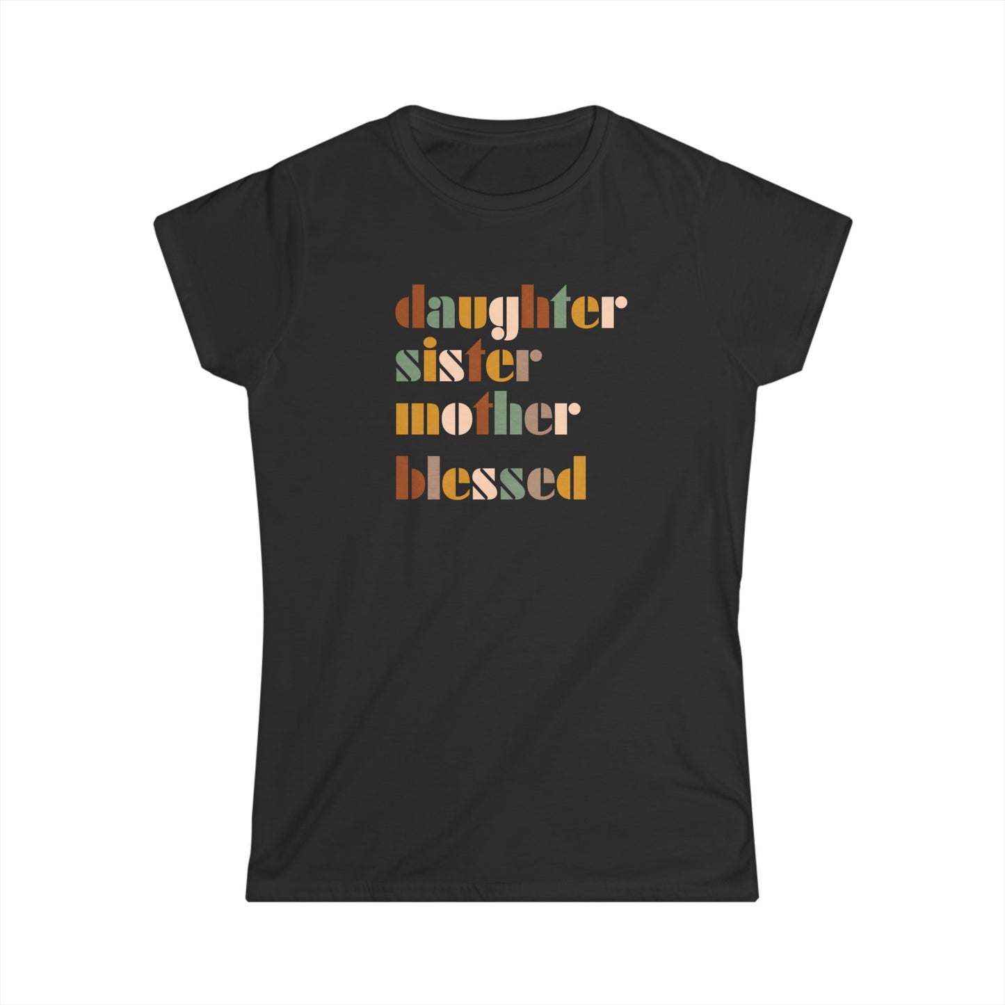 For all the daughters, sisters and mothers out there...